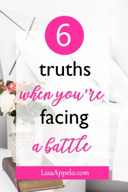 The Truth When You\'re Facing a Battle