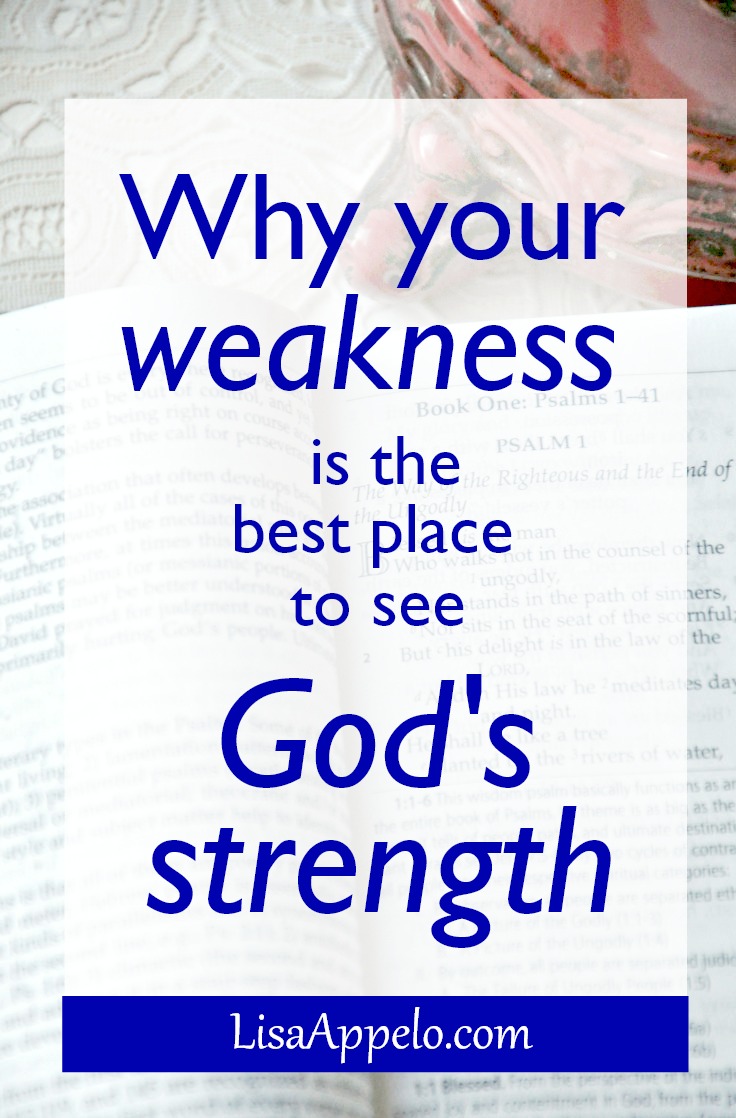 God\'s Strength Made Perfect in Our Weakess