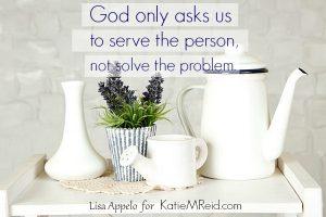 That nudge to respond can be risky ... the need overwhelming. But God doesn't ask us to solve, only to serve.