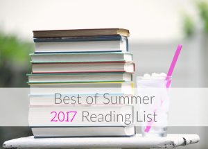 Best of Summer Reading List 2017 | Christian books |