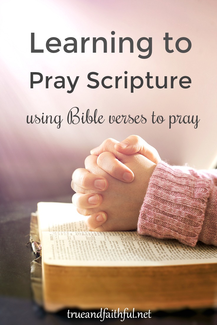 Learning to Pray Scripture