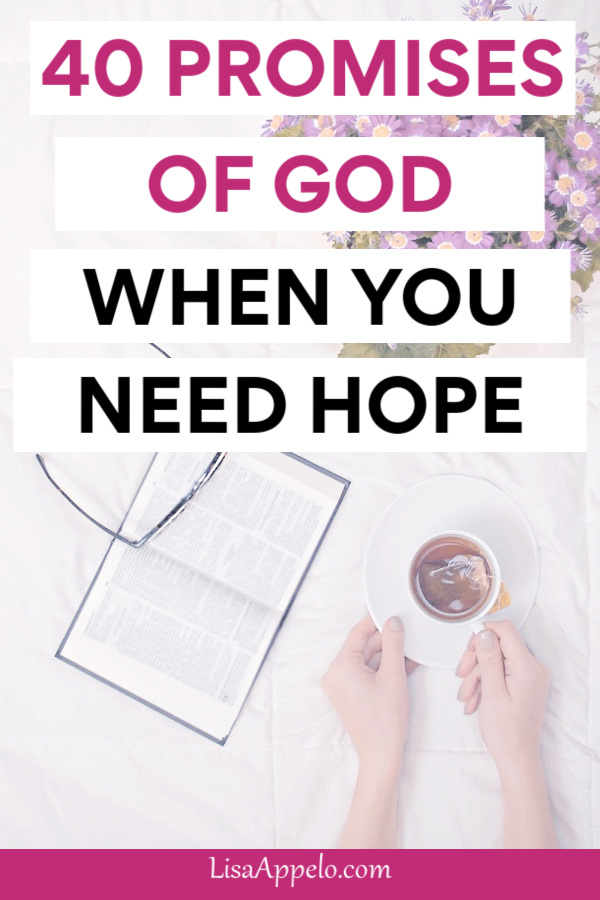 40 Promises of God When You Need Hope