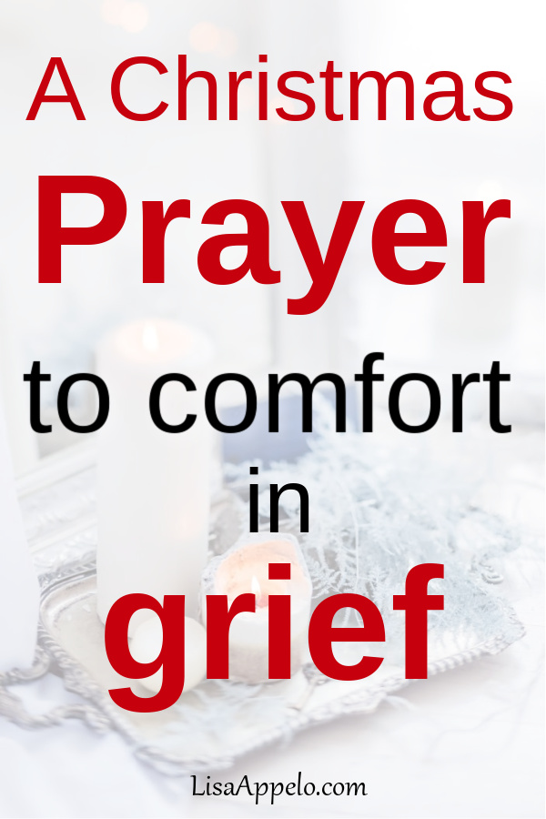 A Christmas Prayer for Grieving Hearts