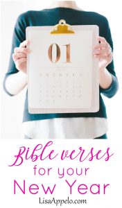 Bible verses of promise and planning your New Year; New Year's Eve scripture; Bible verse encouragement for the New Year.