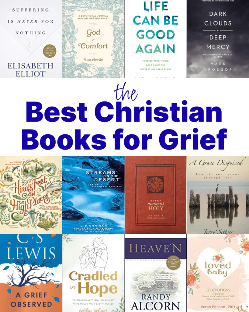 a collage of the best Christian books for grief and loss
