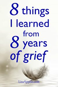 8 things I learned from 8 years of grief
