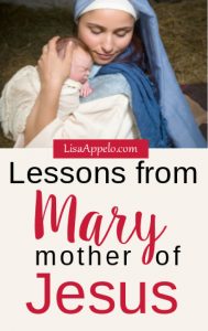 Lessons from Mary mother of Jesus