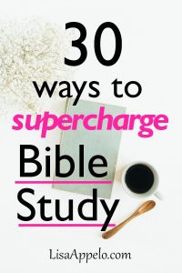 30 ways to supercharge Bible study