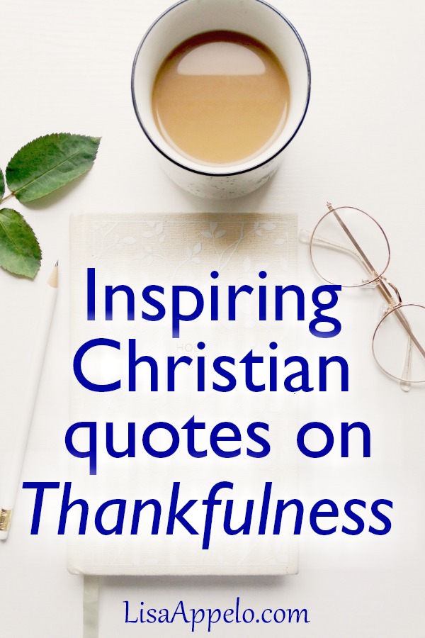 31 Best Christian Quotes on Thankfulness