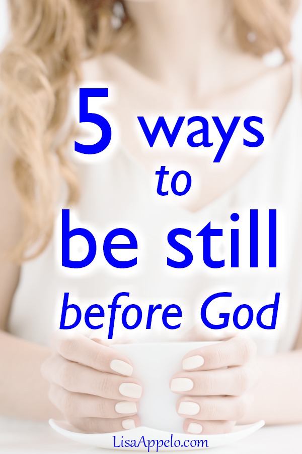 What Does it Mean to Be Still and Know I Am God?
