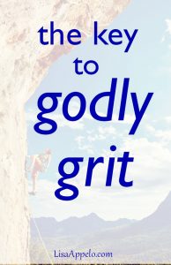 The key to godly grit