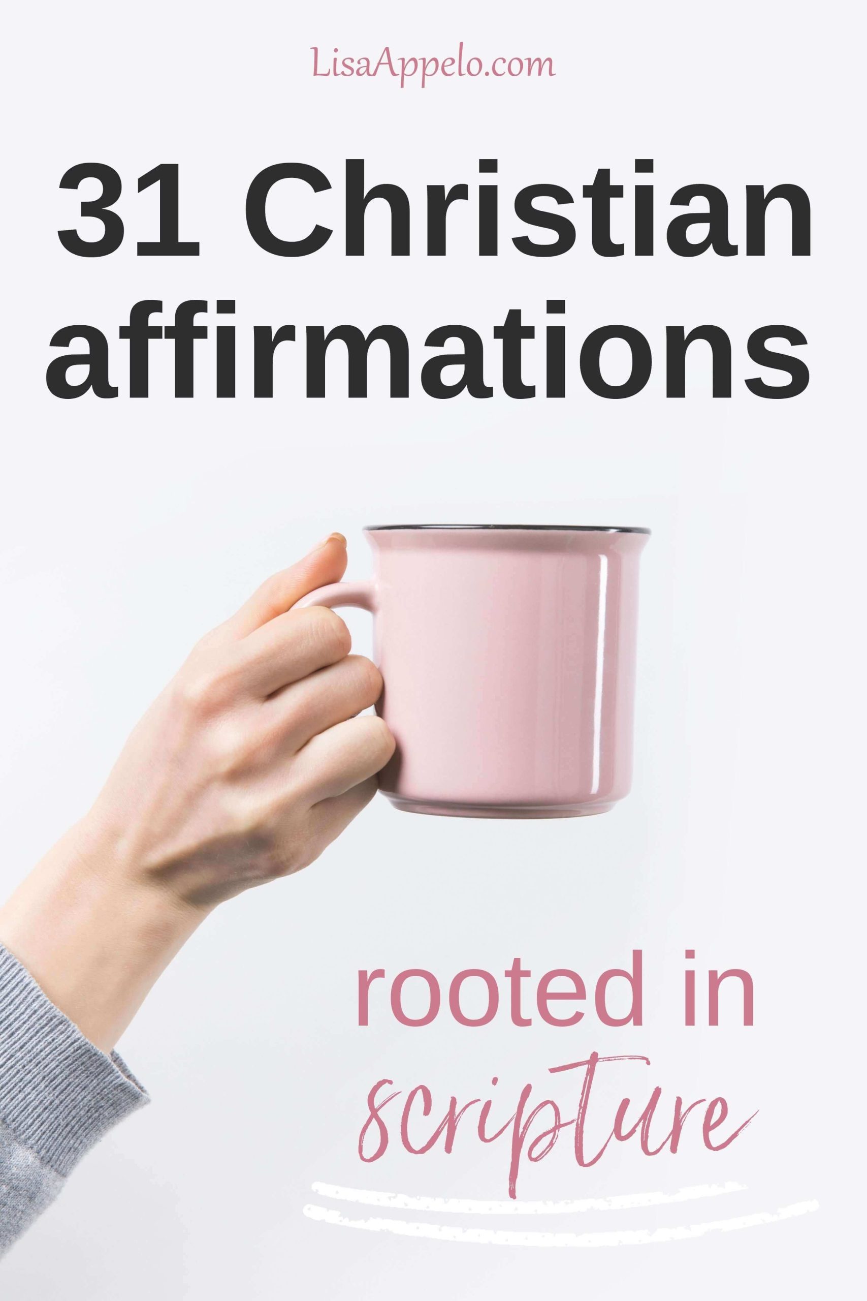 31 Christian Affirmations Rooted in Scripture