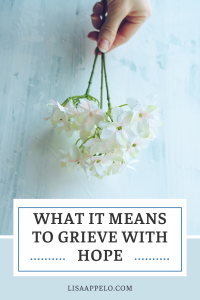 what it means to grieve with hope