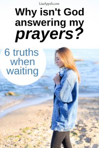 Why Doesn't God Answer My Prayers?