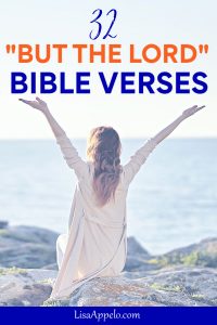 32 But the Lord Bible verses