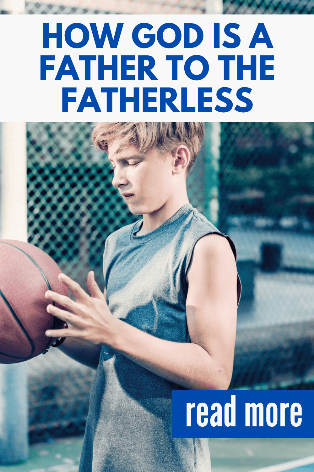 How God is a Father to the Fatherless