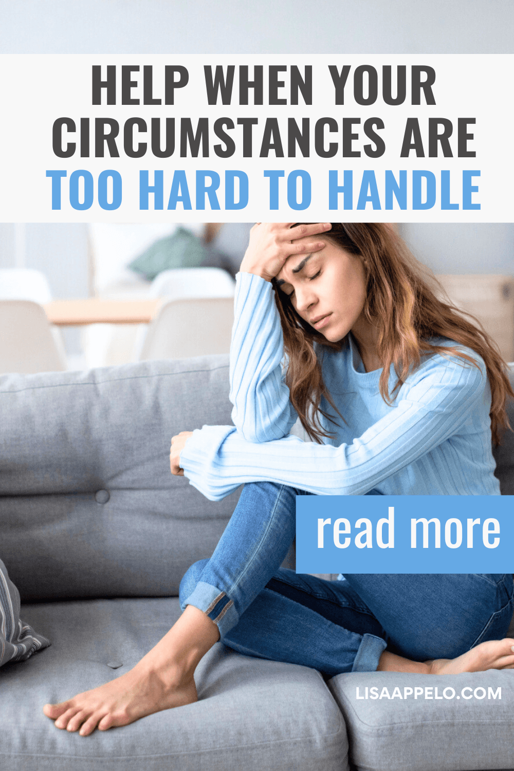 When Circumstances Are Too Much To Handle