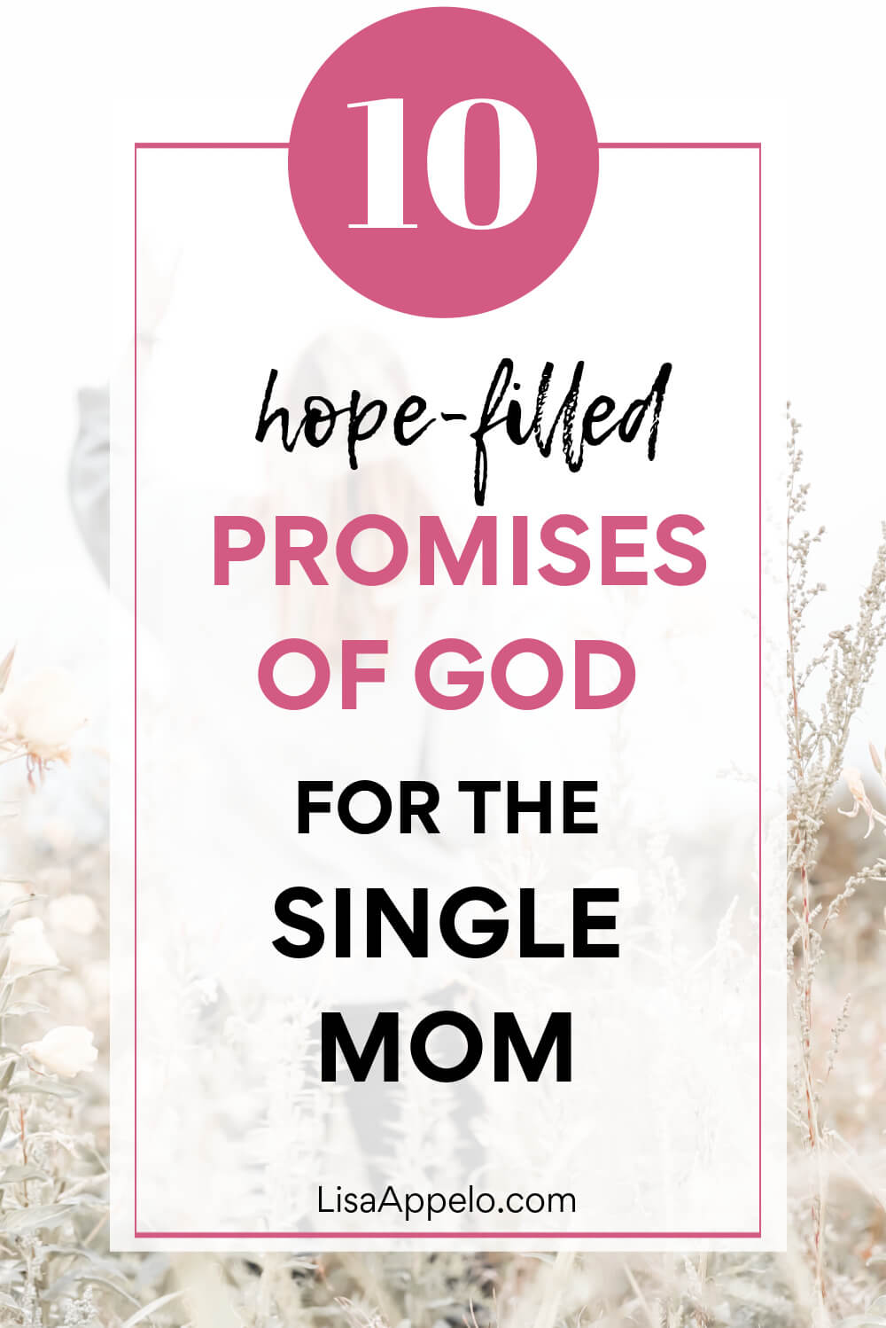 10 Promises of God for the Single Mom