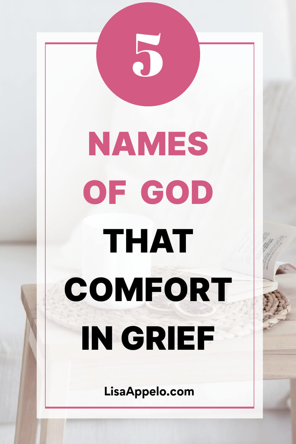 Names of God that Comfort in Grief