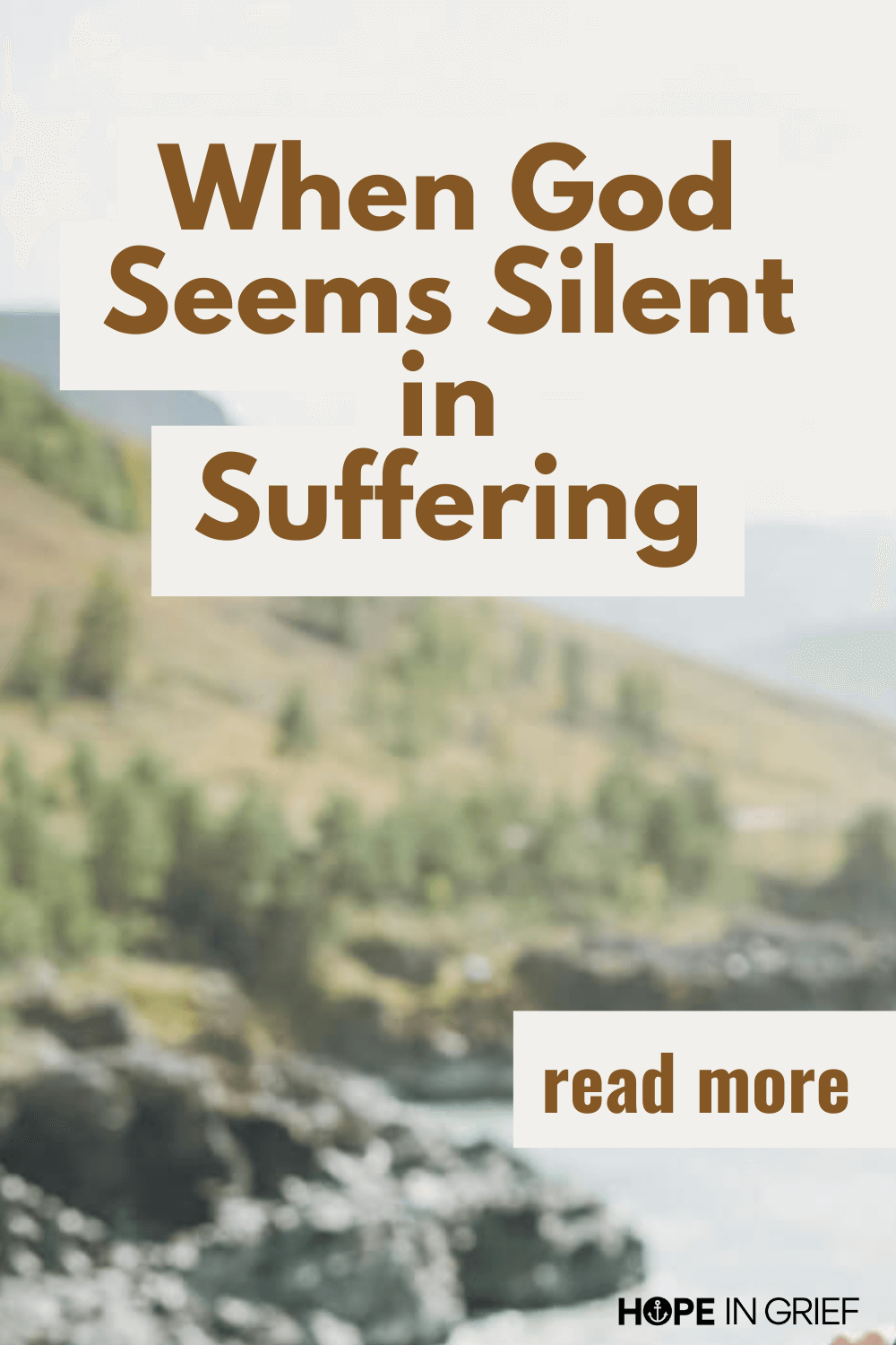 When God Seems Silent in Grief