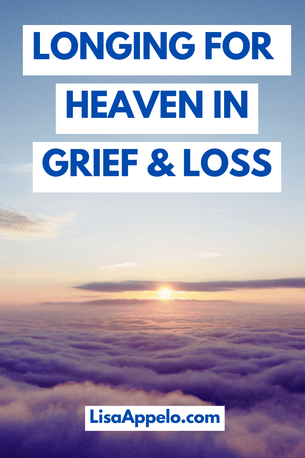 Longing for Heaven in Grief