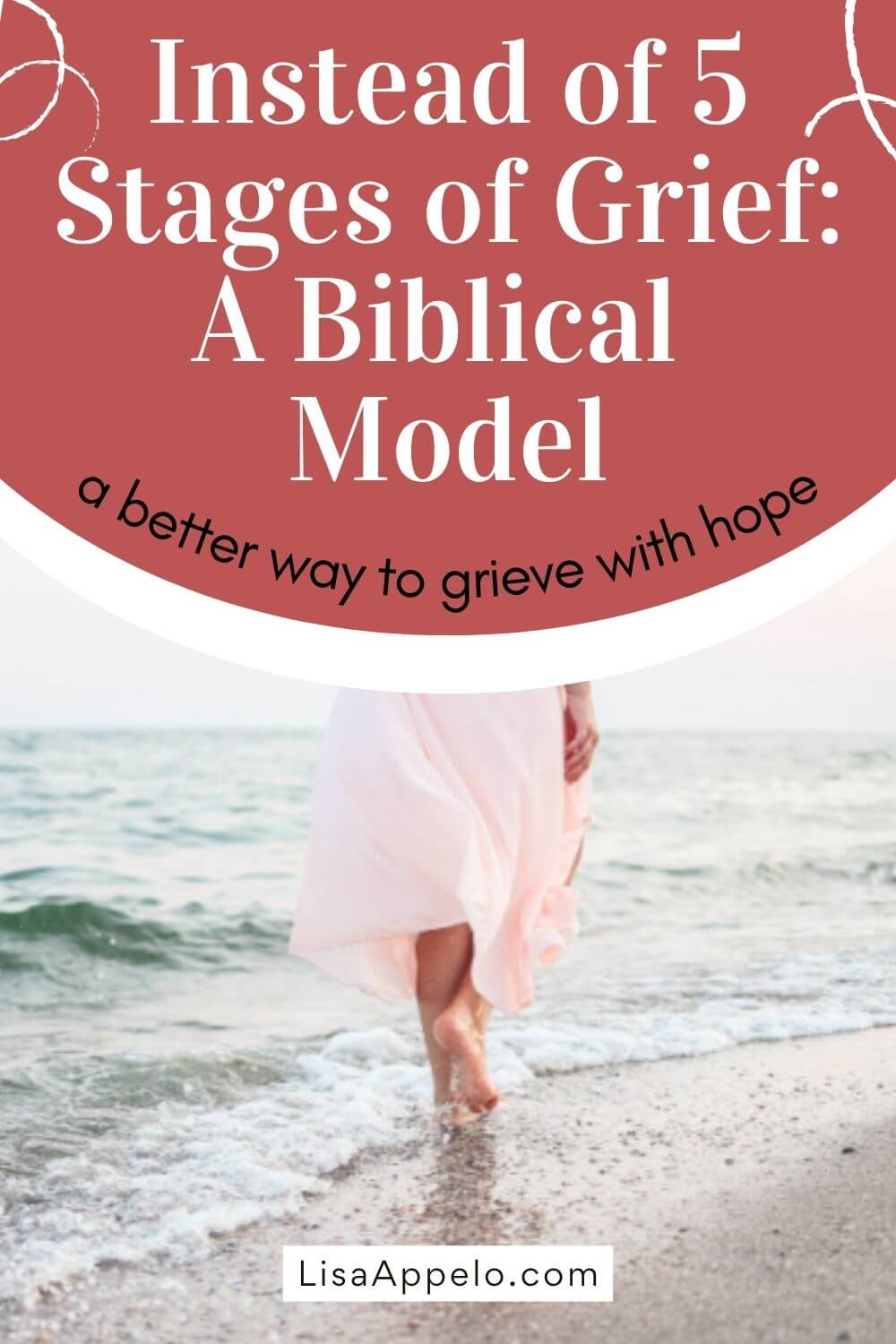 A Biblical Response to 5 Stages of Grief: A Better Way to Grieve with Hope
