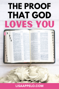 The proof that God loves you