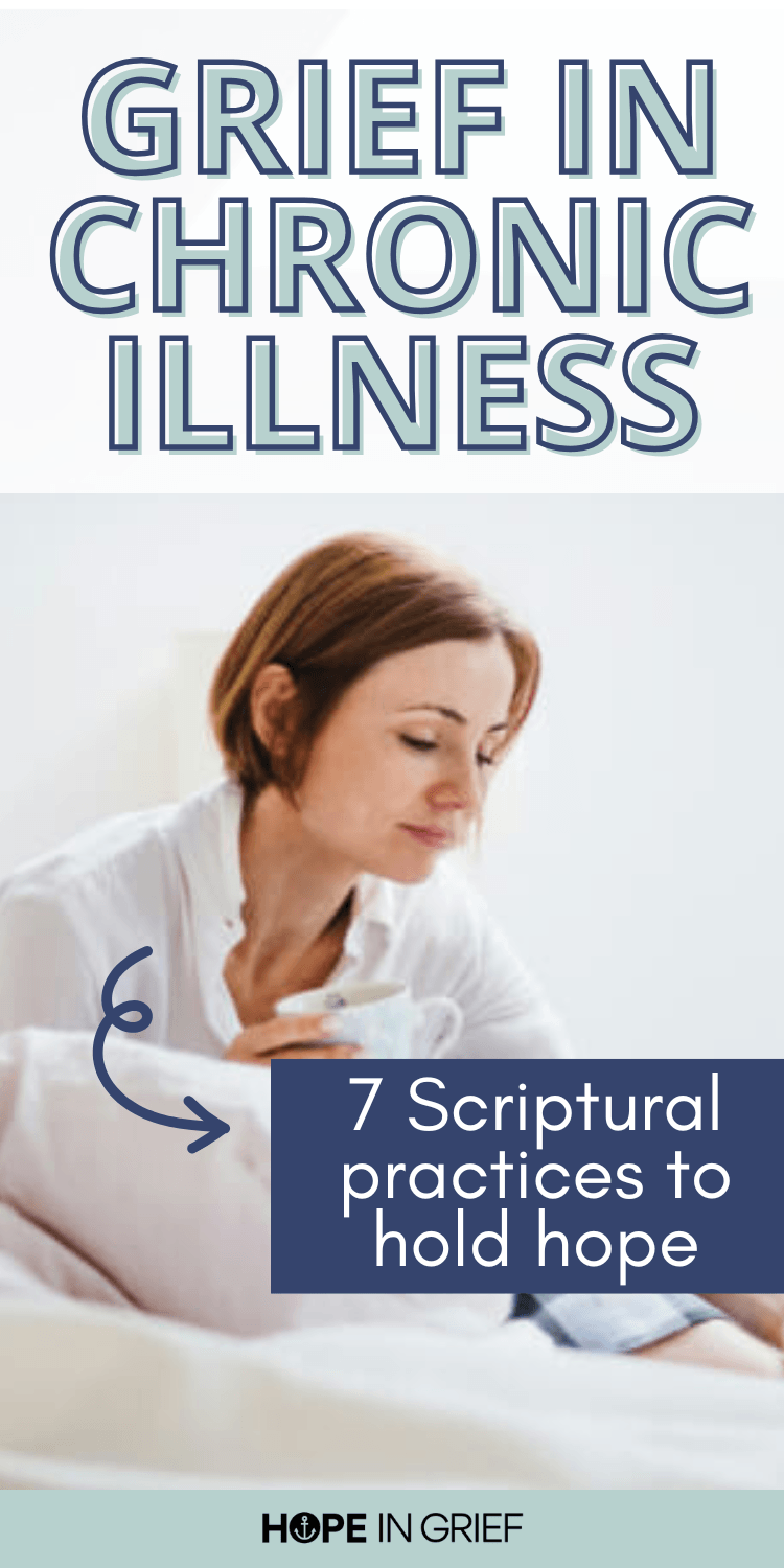 Grieving Chronic Illness and Pain: 7 Practices from Lamentations 3